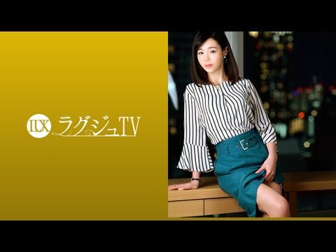 LUXU1090ラグジュTV1074上品な佇まいの奥様が旦那の許可を経て念願のAV出演。旦那以外のペニスの刺激に酔いしれ、頬を染めながら中イキ絶頂！！